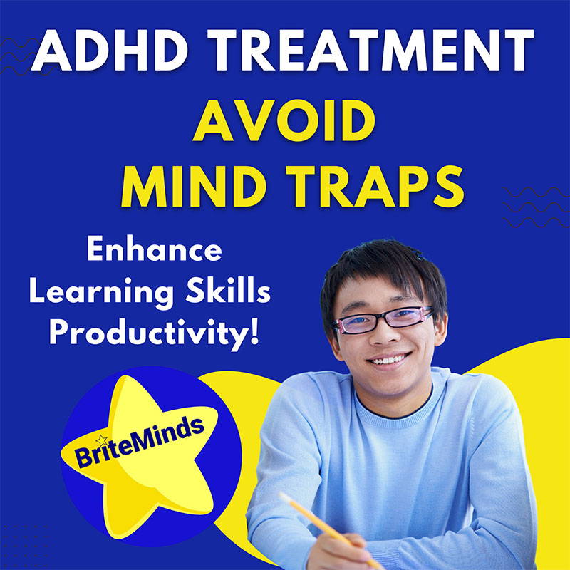 ADHD Treatment - Avoid Mind-Traps